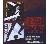 Lord of the Highway / Dig All Night by ELY,JOE [Audio CD] NEUF