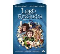 Henry N. Beard et Douglas C. Kenney – Lord of the Ringards – Roman – Poche