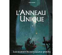 Lord of the Rings - L'Anneau Unique Jeu de Rôle - Les Ruines du Royaume Perdu -