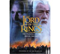 Lord of the Rings: The Making of the Movie Trilogy