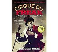 Lord of the Shadows, CIRQUE DU FREAK: THE SAGA OF DARREN SHAN Darren Shan (Auteur)