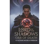 LORD OF THE SHADOWS: Orb of Death