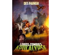 Lord of the Zombies: Apocalypse