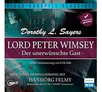 Lord Peter Wimsey - Lord Peter Wimsey: der Unerwünschte Gast [Import]