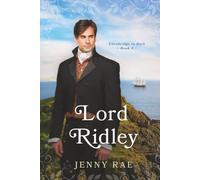 Lord Ridley: He was sent to bring her home. Instead, she led him into danger and love.