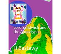 Lord Sandwich and the Apocalypse