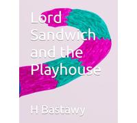 Lord Sandwich and the Playhouse