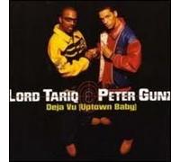 Lord Tariq & Peter Gunz - Deja Vu [Import]