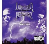 Lord Tariq & Peter Gunz - Make It Reign [Import]