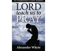 Lord Teach Us To Pray