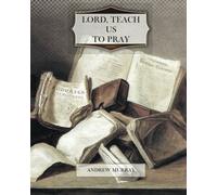 Lord, Teach us to Pray