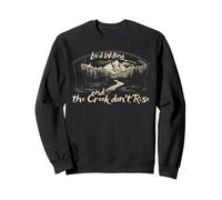 Lord Willing and the Creek Don't Rise Country Jesus Sweatshirt