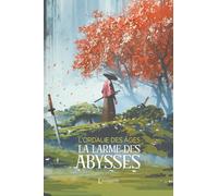 L'ordalie des âges - La larme des abysses