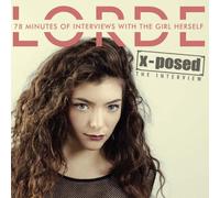 Lorde - X-Posed