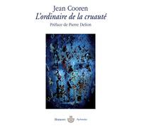 L'ordinaire de la cruauté