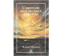 L'ordinaire sous des cieux étranges