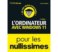 L'ordinateur avec Windows 11 pour les Nullissimes - 2e édition - Servane Heudiard - First Interactive - broché - Guide