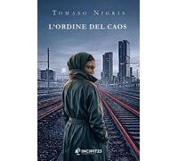 L'ordine del caos