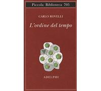 Carlo Rovelli – L'ordine del tempo