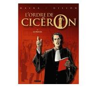 L'Ordre de Cicéron – Tome 01 : Le Procès – Glénat