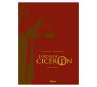 L'Ordre de Cicéron - Tome 02 - Tirage de tête