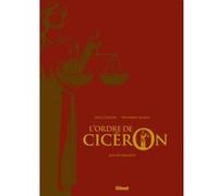 L'Ordre de Cicéron - Tome 02 - Tirage de tête