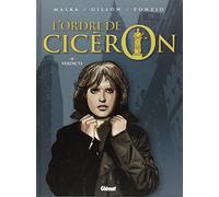 L'Ordre de Cicéron - Tome 04: Verdicts