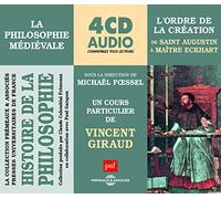 L'ordre de la création: De saint Augustin à Maître Eckhart