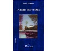 Roger Gottwalles – L'ordre des choses – Roman – Broché