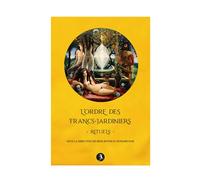 L'ordre des franc-jardiniers Rituels - Rémi Boyer - La Tarente Eds De - broché - Etude