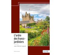 L'ordre des francs-jardiniers
