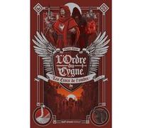 L'Ordre du cygne - tome 2 Les Crocs de l'ombre (2)