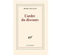 Michel Foucault – L'ordre du discours – Leçon inaugurale, Collège de France (2 déc. 1970)
