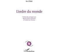 L'ordre du monde Rui Coias (Auteur)