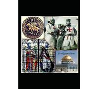 L'Ordre du Temple, religieux et militaire: Préfiguration des croisades an 1000 à 1095