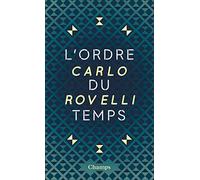 L'Ordre du temps (collector)