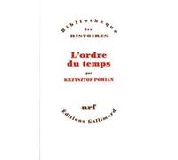 Krzysztof Pomian – L'ordre du temps – Gallimard