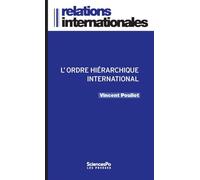 L'ordre hiérarchique international: Les luttes de rang dans la diplomatie multilatérale