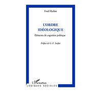 Fred Hailon – L'ordre idéologique : Éléments de cognition politique – Broché