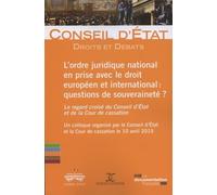 L'ordre juridique national en prise avec le droit européen et international