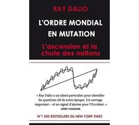 L'ordre Mondial En Mutation - L'ascension Et La Chute Des Nations