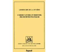 L'ordre Naturel Et Essentiel Des Sociétés Politiques
