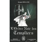 L'ordre noir des Templiers