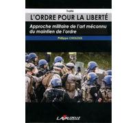 L'Ordre pour la liberté, Approche militaire de l'art méconnu du maintien de l'ordre - Traité