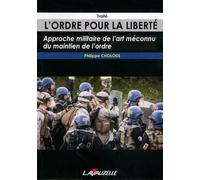 L'Ordre pour la liberté, Approche militaire de l'art méconnu du maintien de l'ordre - Traité