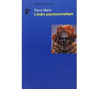 L'ordre psychosomatique