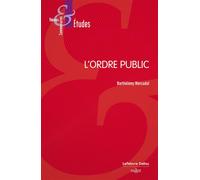 L'ordre public - Barthélémy Mercadal - Dalloz - broché - Etude