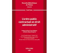 L'ordre public contractuel en droit administratif. Volume 240 - Volume 240