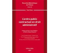 L'ordre public contractuel en droit administratif. Volume 240 - Volume 240