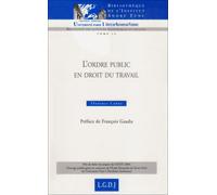 L'ORDRE PUBLIC EN DROIT DU TRAVAIL (14)